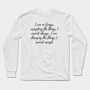 Change Long Sleeve T-Shirt